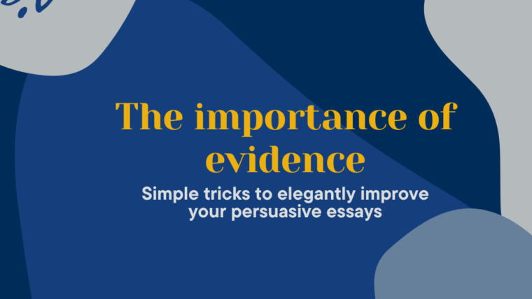 Mastering the Art of Incorporating Evidence in Persuasive Writing